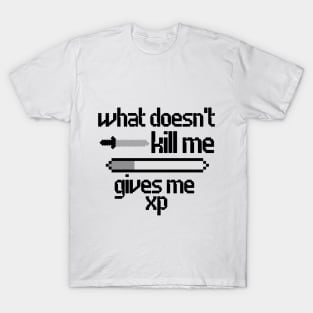 What doesn't kill me (black) T-Shirt